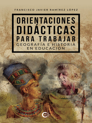 cover image of Orientaciones didácticas para trabajar Geografía e Historia en educación